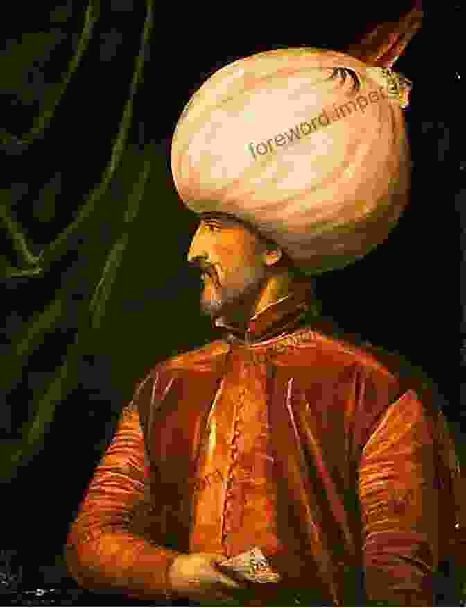 A Portrait Of An Ottoman Sultan The Sultans: The Rise And Fall Of The Ottoman Rulers And Their World: A 600 Year History