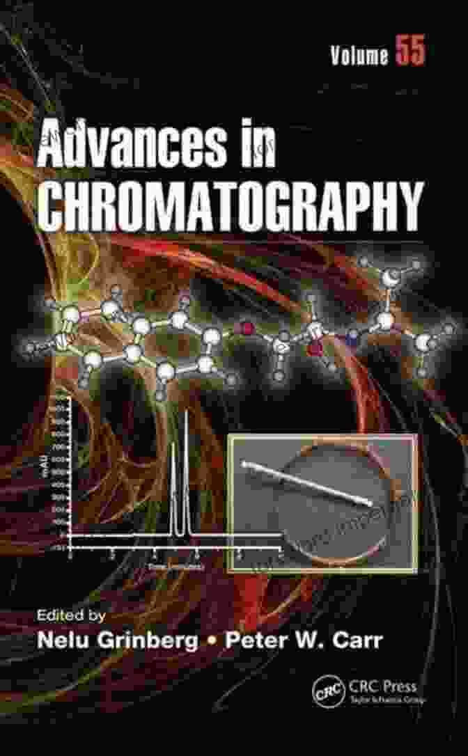 Advances In Chromatography Volume 55 Cover Image Advances In Chromatography: Volume 55 Elizabeth Abbott