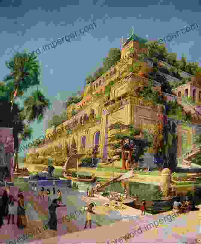 An Artistic Representation Of The Hanging Gardens Of Babylon A History Of The Babylonians And Assyrians