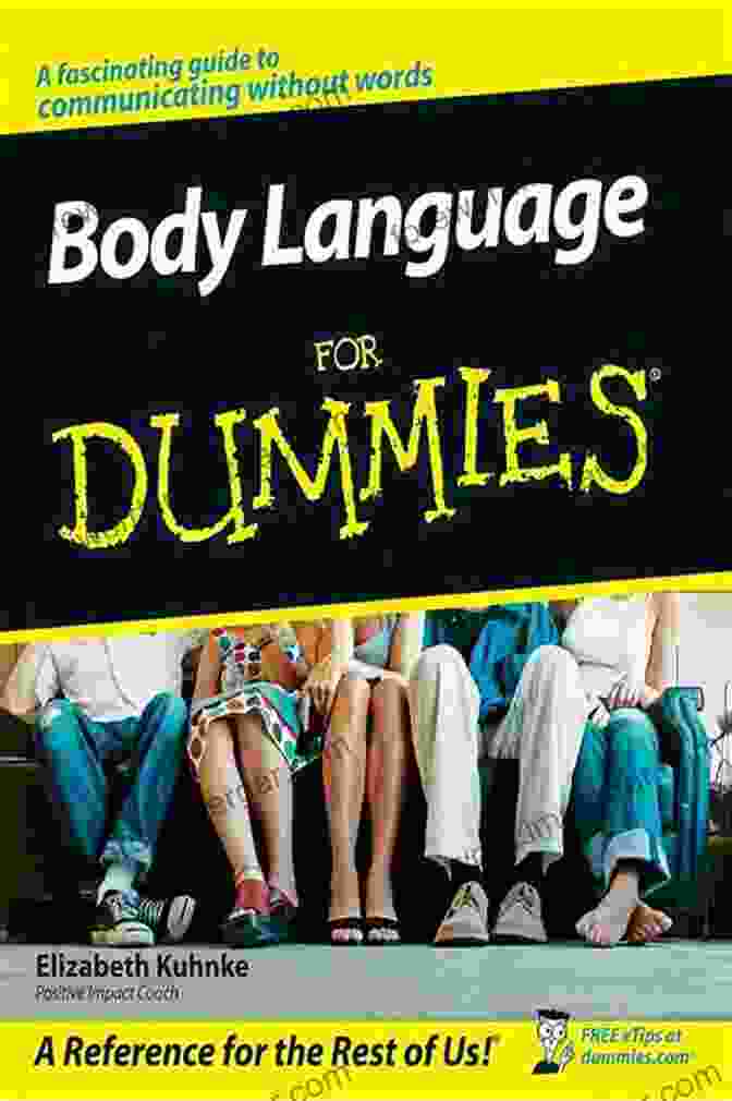 Body Language For Dummies Book Cover Body Language For Dummies Elizabeth Kuhnke