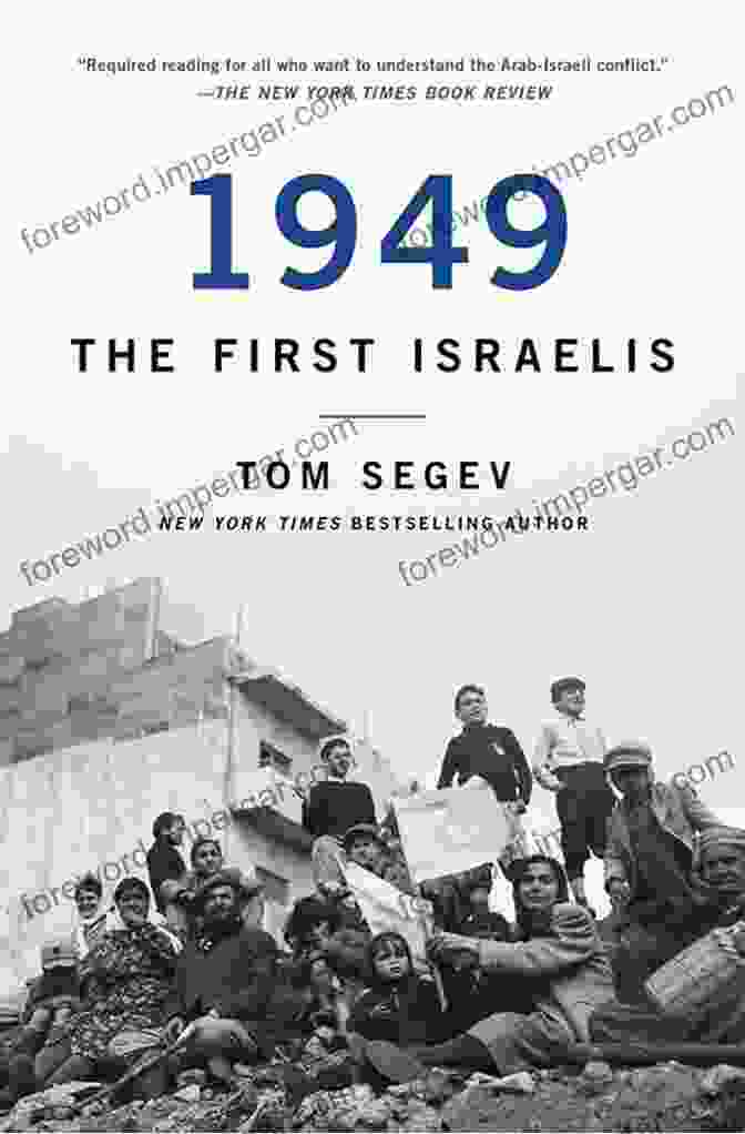 Book Cover Of '1949: The First Israelis' By Tom Segev 1949 The First Israelis Tom Segev