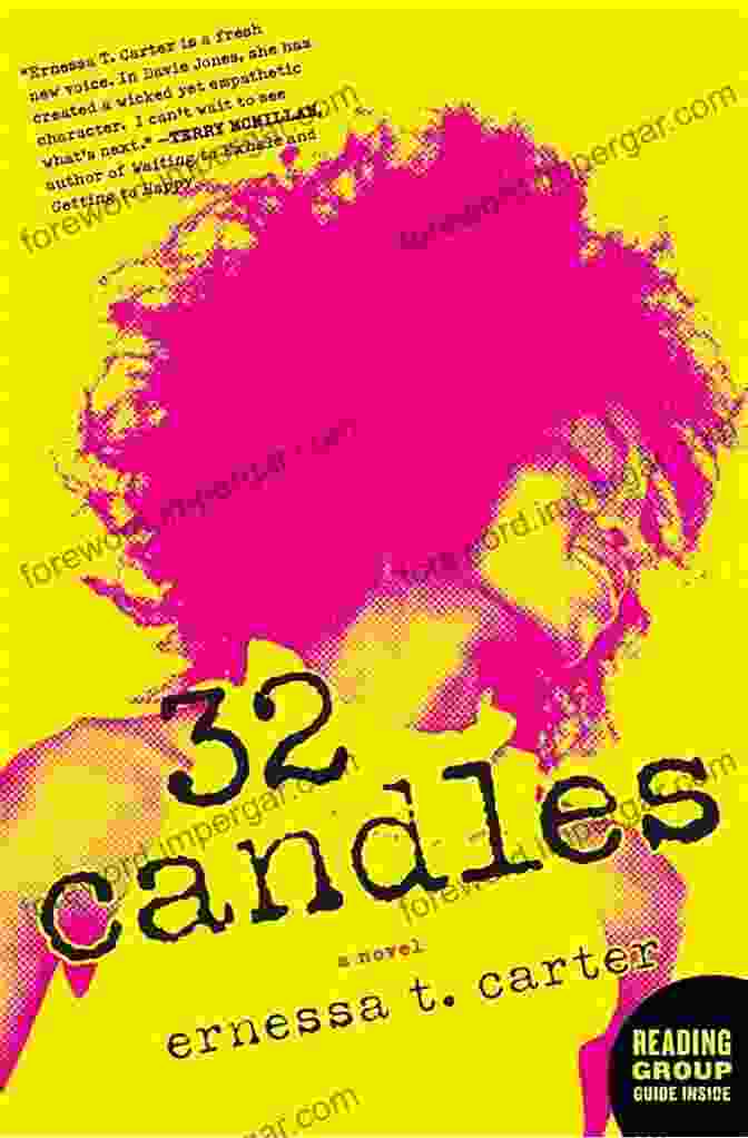 Book Cover Of '32 Candles' By Ernessa Carter, Featuring A Group Of Young Women Laughing And Embracing. 32 Candles: A Novel Ernessa T Carter