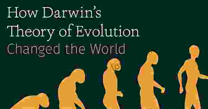 Charles Darwin, The Father Of The Theory Of Evolution Archimedes To Hawking: Laws Of Science And The Great Minds Behind Them