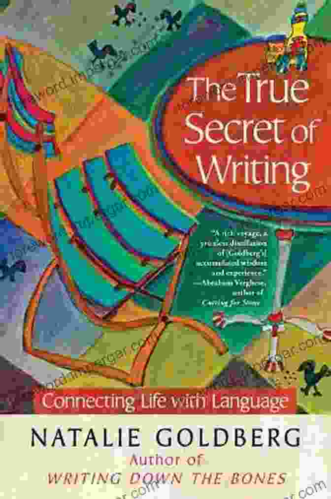 Connecting Life With Language Book Cover The True Secret Of Writing: Connecting Life With Language