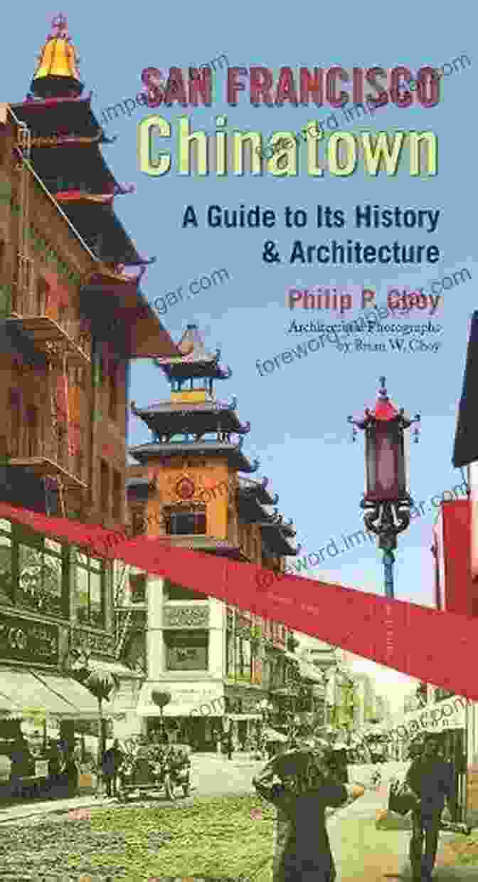 Eiffel Tower San Francisco Chinatown: A Guide To Its History And Architecture