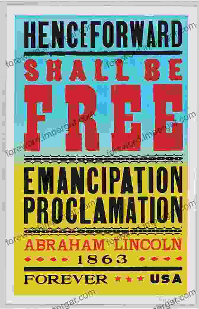 Emancipation Proclamation Forever Free: The Story Of Emancipation And Reconstruction