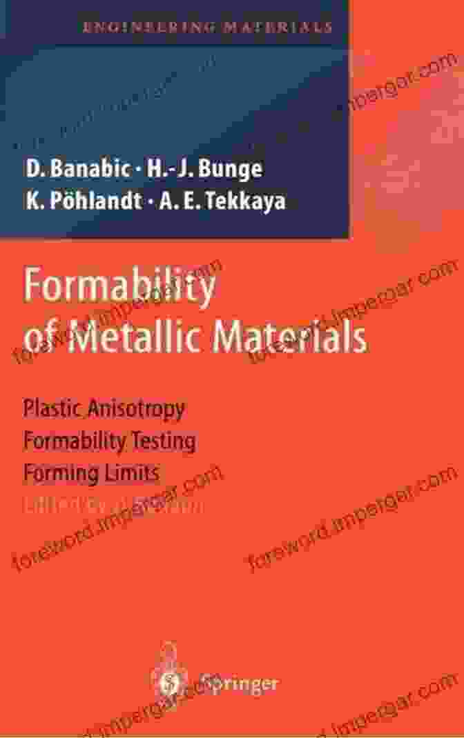 Formability Of Metallic Materials Book Cover Formability Of Metallic Materials: Plastic Anisotropy Formability Testing Forming Limits (Engineering Materials)