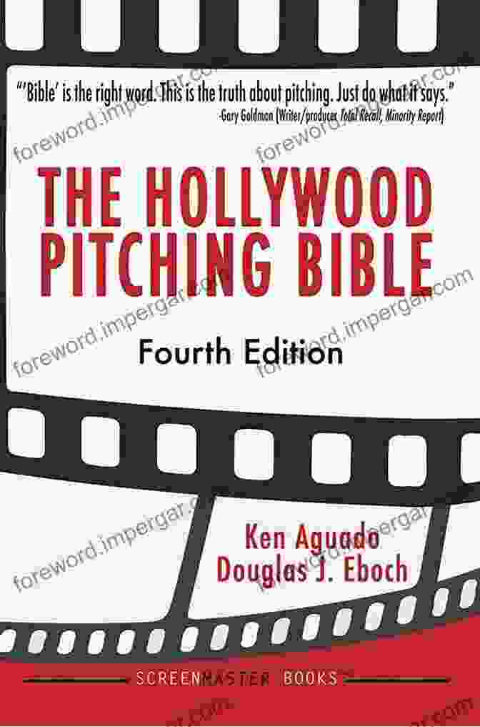 Ken Aguado, Author Of The Hollywood Pitching Bible The Hollywood Pitching Bible Ken Aguado