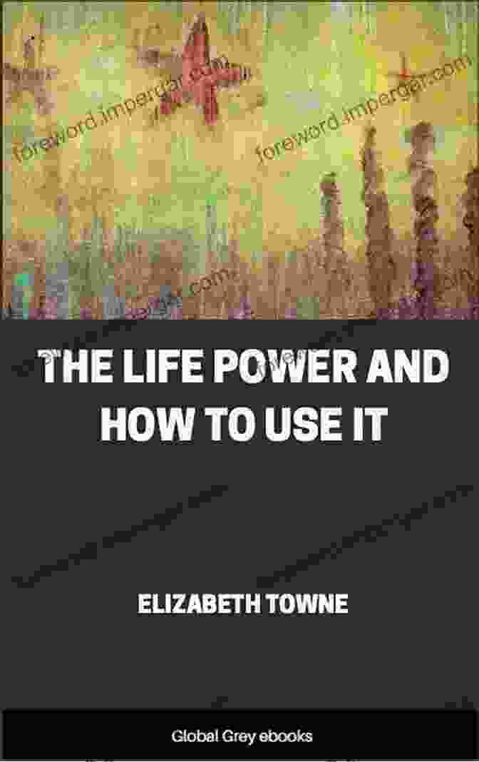 Life Power And How To Use It Book Cover Life Power And How To Use It