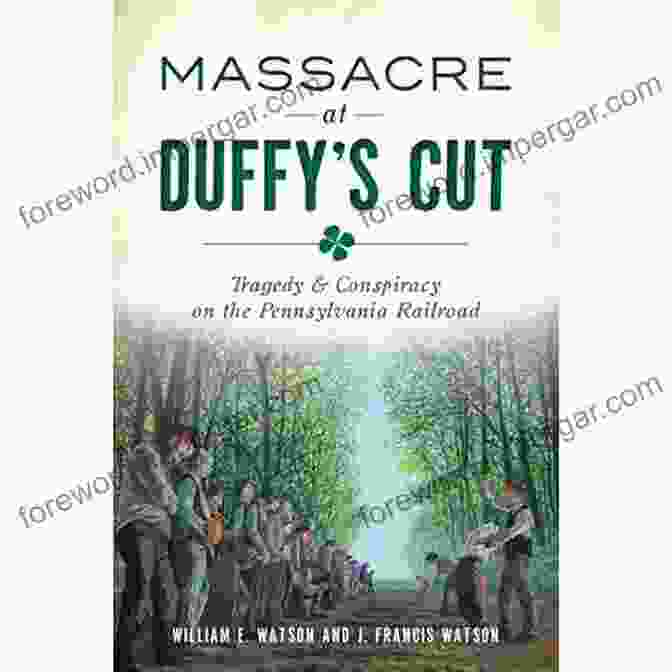 Massacre At Duffy Cut Book Cover, Featuring A Silhouette Of A Man In A Railroad Setting Massacre At Duffy S Cut: Tragedy Conspiracy On The Pennsylvania Railroad (True Crime)