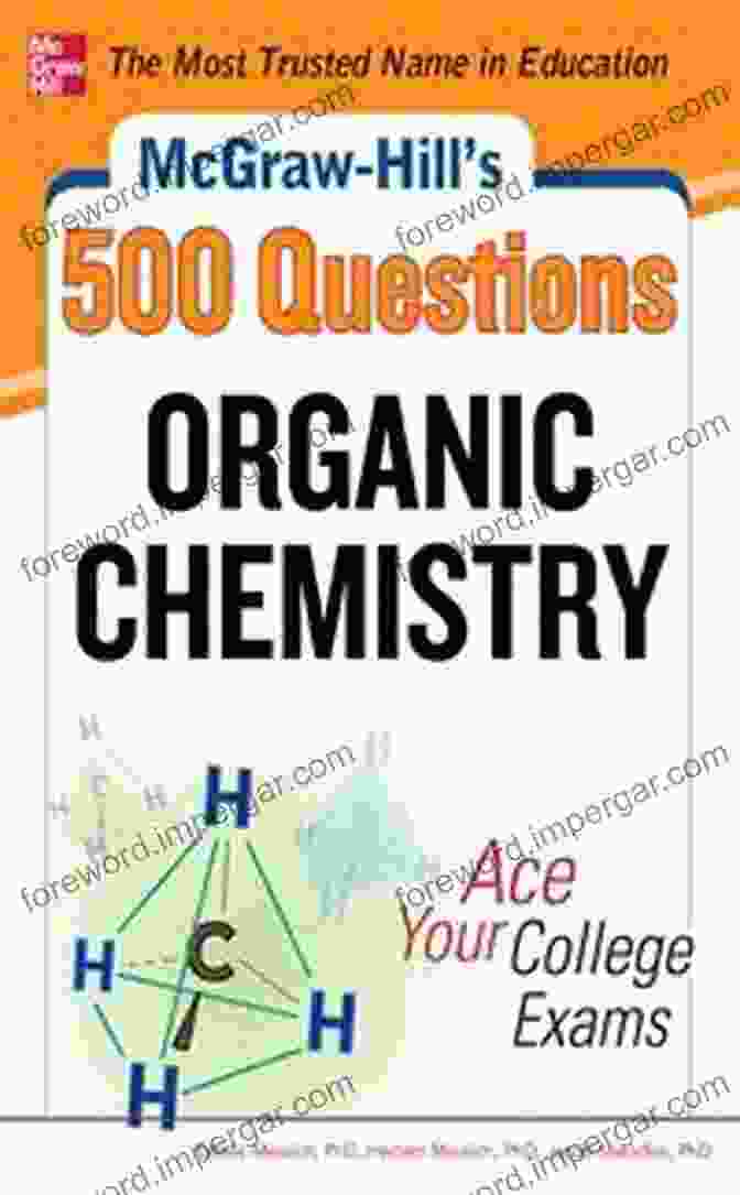 McGraw Hill 500 Organic Chemistry Questions Book Cover McGraw Hill S 500 Organic Chemistry Questions: Ace Your College Exams: 3 Reading Tests + 3 Writing Tests + 3 Mathematics Tests (McGraw Hill S 500 Questions)