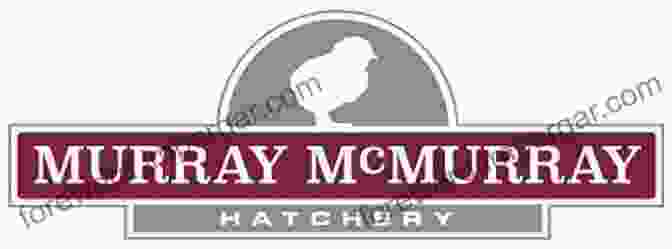 Murray McMurray Hatchery Logo Murray McMurray Hatchery S Chickens In Five Minutes A Day: Raising Tending And Getting Eggs From A Small Backyard Flock Made Easy