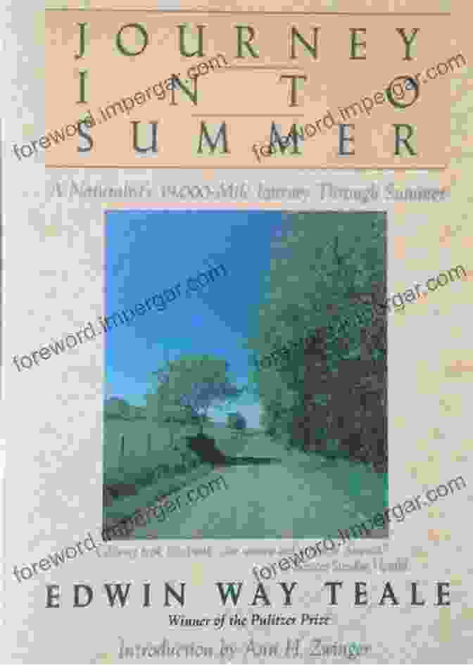 Naturalist Record Of 19 000 Mile Journey Through The North American Summer Journey Into Summer: A Naturalist S Record Of A 19 000 Mile Journey Through The North American Summer