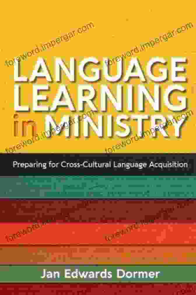 Preparing For Cross Cultural Language Acquisition Book Cover Language Learning In Ministry:: Preparing For Cross Cultural Language Acquisition