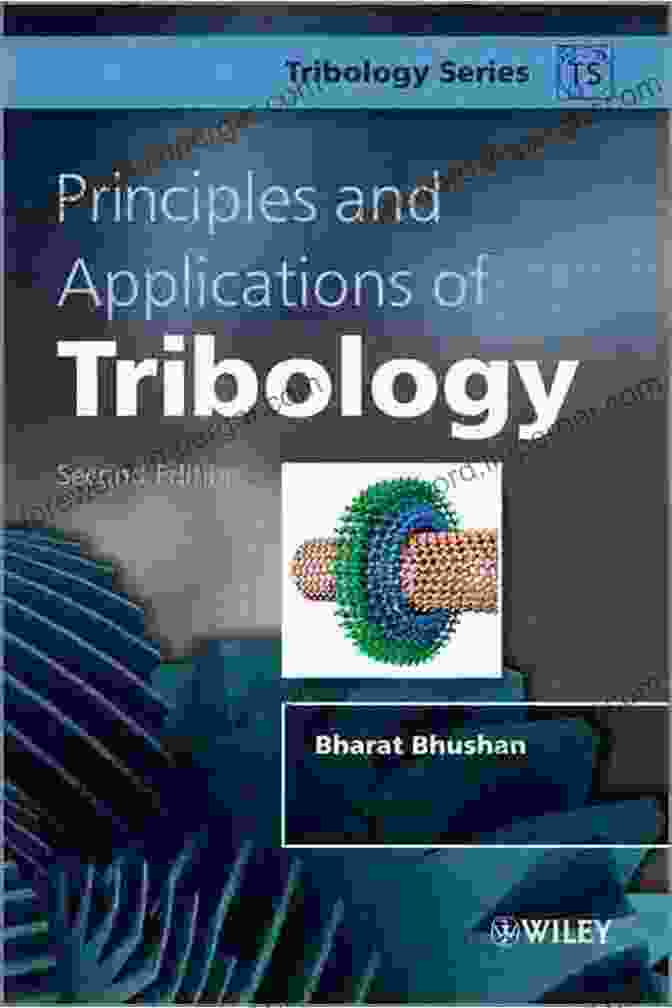 Principles Of Tribology Book Cover, Featuring A Microscope Image Of A Worn Surface Principles Of Tribology Shizhu Wen