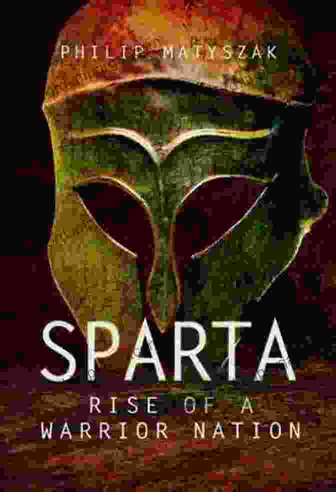 Sparta: Rise Of A Warrior Nation Book Cover Sparta: Rise Of A Warrior Nation