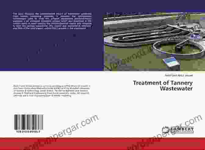 Tannery Wastewater Treatment And Control Book Cover TANNERY WASTEWATER TREATMENT AND CONTROL