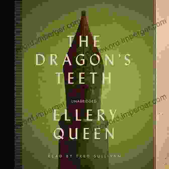 The Dragon Teeth By Ellery Queen Book Cover The Dragon S Teeth Ellery Queen