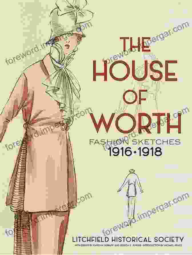 The House Of Worth Fashion Sketches 1916 1918 The House Of Worth: Fashion Sketches 1916 1918