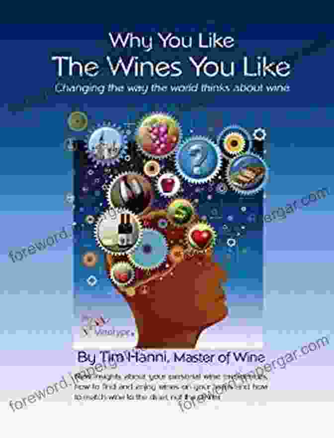 The New Wine Fundamentals Book Cover Why You Like The Wines You Like: Changing The Way The World Thinks About Wine (The New Wine Fundamentals 1)