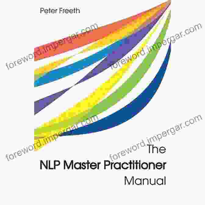 The NLP Master Practitioner Manual Book Cover The NLP Master Practitioner Manual