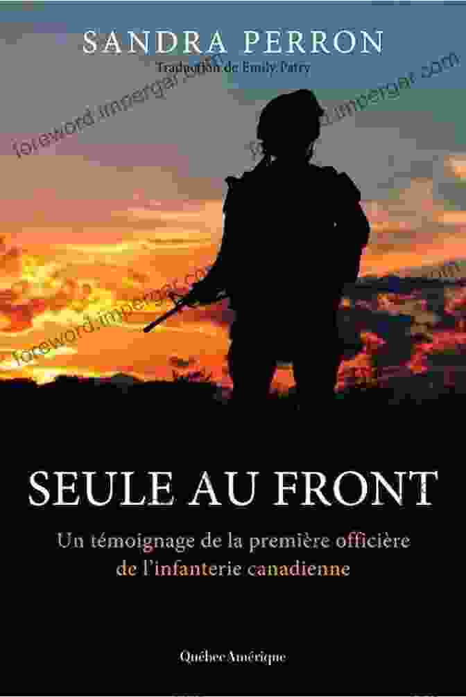 Un Temoignage De La Premiere Officiere Book Cover SEULE AU FRONT : UN TEMOIGNAGE DE LA PREMIERE OFFICIERE