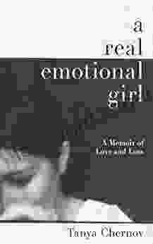 A Real Emotional Girl: A Memoir of Love and Loss