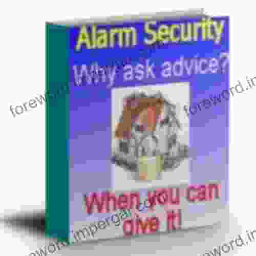 Alarm Security Why Ask Advice? (Alarm Security1)