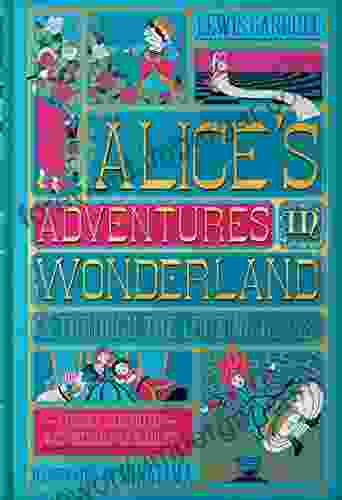 Alice S Adventures In Wonderland Through The Looking Glass