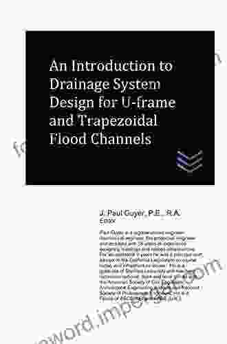 An Introduction To Drainage System Design For U Frame And Trapezoidal Flood Channels (Flood Control Engineering)