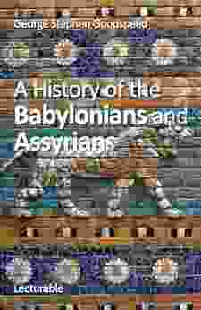 A History Of The Babylonians And Assyrians