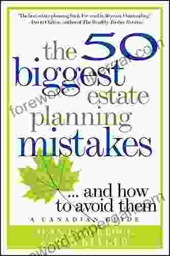 The 50 Biggest Estate Planning Mistakes And How To Avoid Them