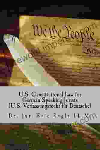 U S Constitutional Law For German Speaking Jurists (Quizmaster Common Law For German And European Jurists)