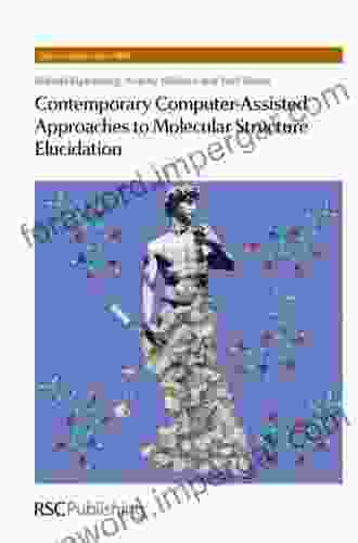 Contemporary Computer Assisted Approaches To Molecular Structure Elucidation: Rsc (ISSN 1)