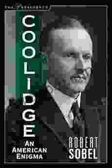 Coolidge: An American Enigma Robert Sobel