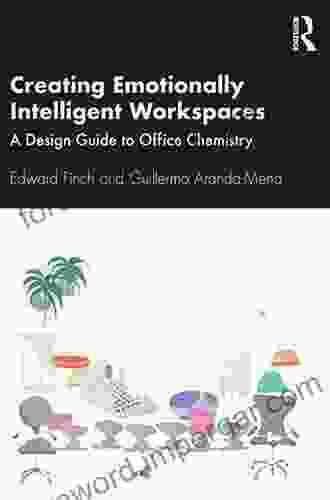 Creating Emotionally Intelligent Workspaces: A Design Guide To Office Chemistry