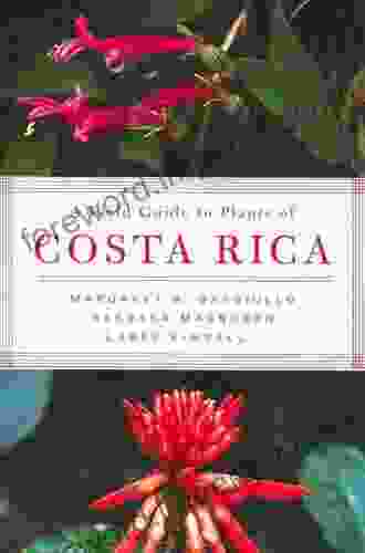 A Field Guide To Plants Of Costa Rica