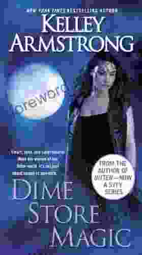 Dime Store Magic (Women Of The Otherworld 3) (An Otherworld Novel)