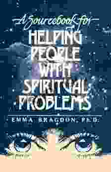 A Sourcebook For Helping People With Spiritual Problems