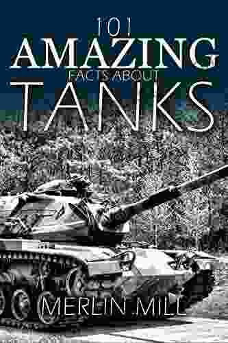 101 Amazing Facts About Tanks Shadreck Chirikure