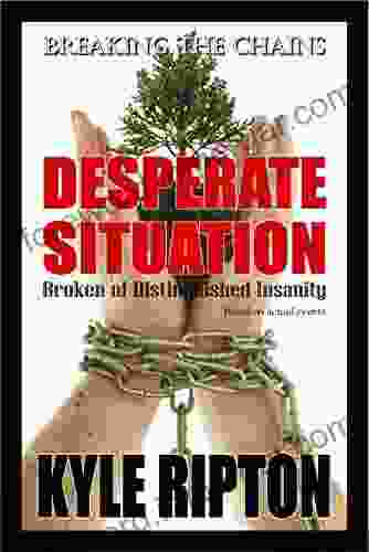 DESPERATE SITUATION: Broken Of Distinguished Insanity