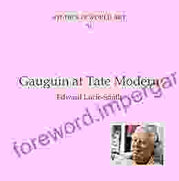 Gauguin At Tate Modern (Studies In World Art 31)