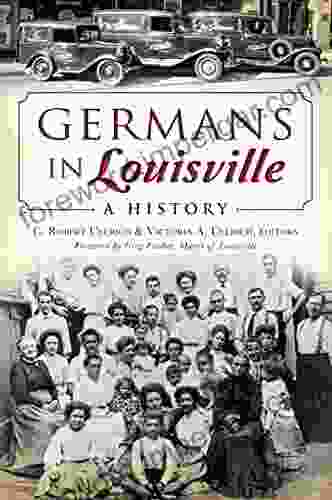 Germans in Louisville: A History (American Heritage)