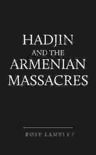 Hadjin And The Armenian Massacres