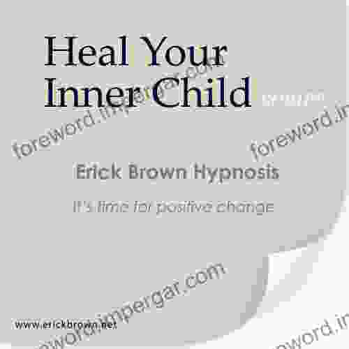 Heal Your Inner Child (Self Hypnosis And Meditation)