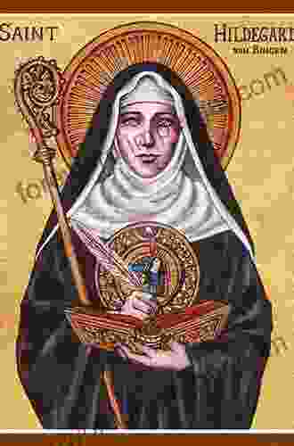 Hildegard Of Bingen: A Visionary Life