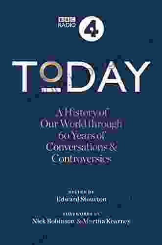 Today: A History Of Our World Through 60 Years Of Conversations Controversies