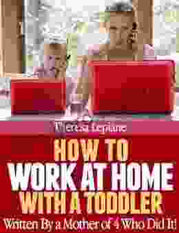 How To Work at Home With a Toddler