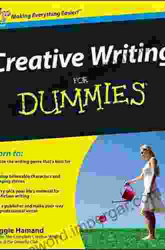 Creative Writing For Dummies Maggie Hamand