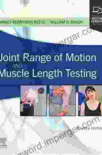 Joint Range Of Motion And Muscle Length Testing E